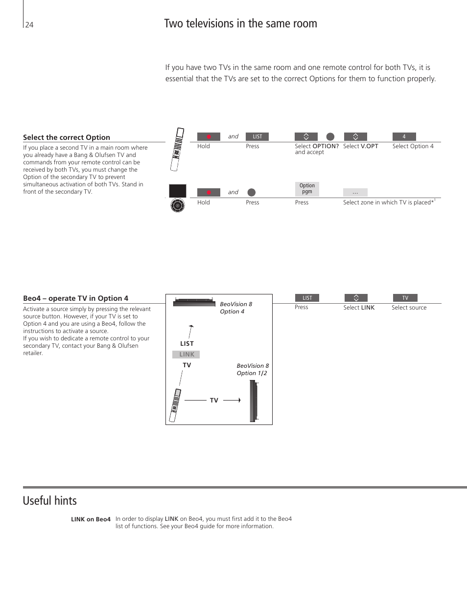 Two televisions in the same room, Useful hints two televisions in the same room | Bang & Olufsen BeoVision 8-40 User Guide User Manual | Page 24 / 44