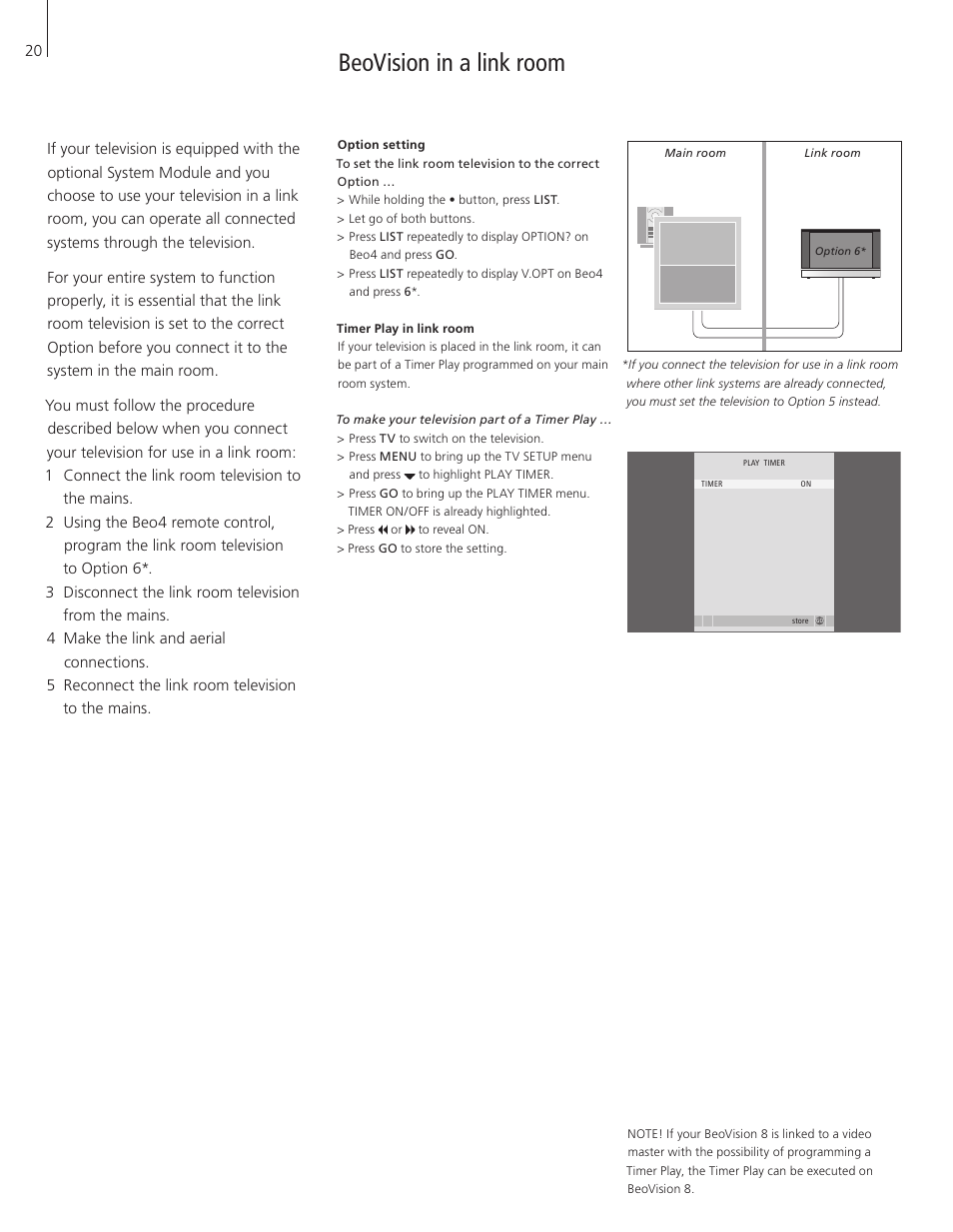 Beovision in a link room | Bang & Olufsen BeoVision 8-40 User Guide (pre Aug 2010) User Manual | Page 20 / 60