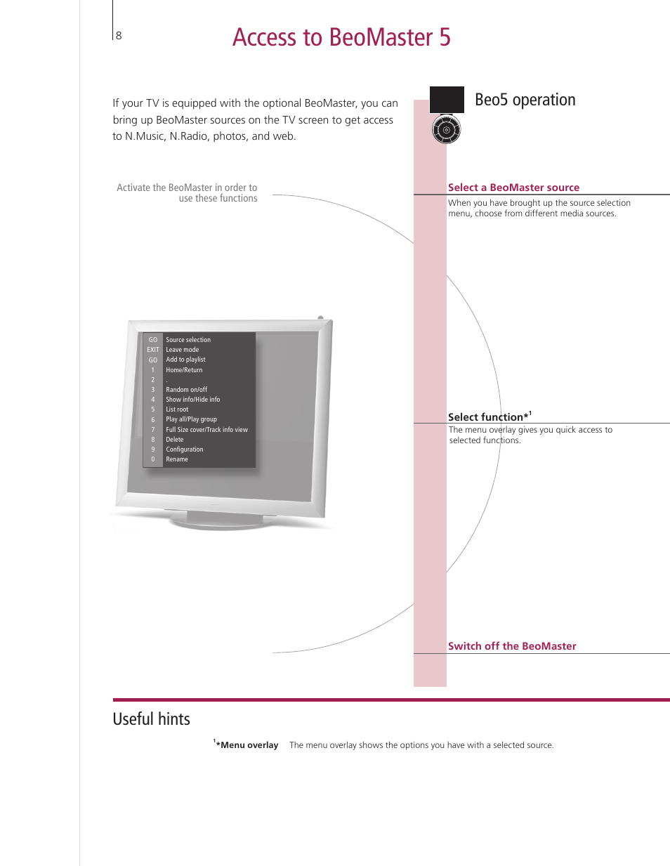 Access to beomaster 5, Useful hints, Beo5 operation | Bang & Olufsen BeoVision 9 User Guide User Manual | Page 10 / 64