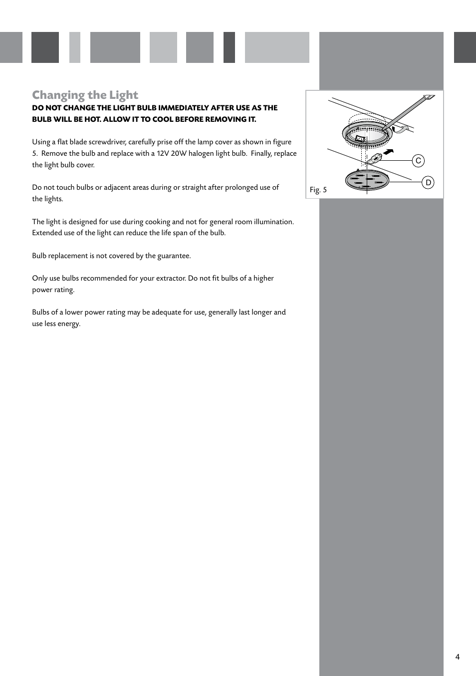 Changing the light | CDA EVPK9 User Manual | Page 5 / 16