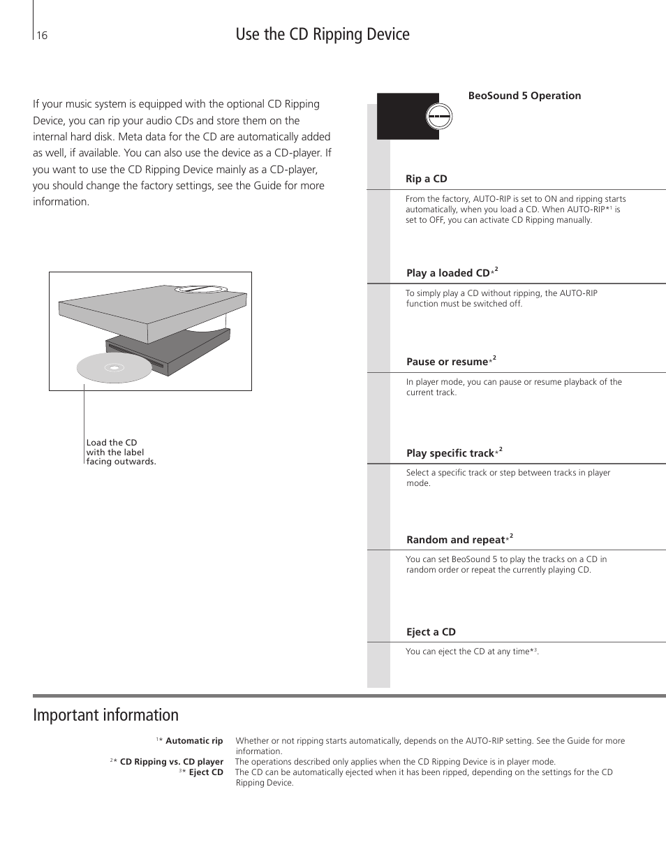Use the cd ripping device, Important information | Bang & Olufsen BeoSound 5 Getting Started User Manual | Page 16 / 24