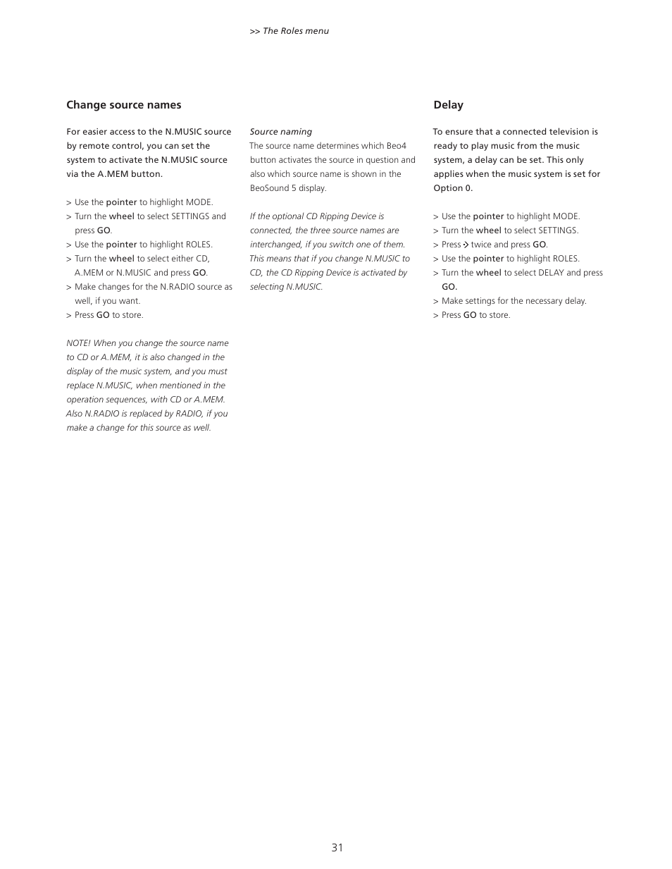 For more information, see, Change source names, For more | Information, see “change source names | Bang & Olufsen BeoSound 5 User Guide User Manual | Page 31 / 32