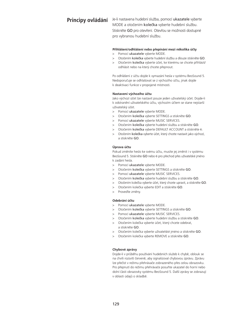 Principy ovládání, Principy ovládání, 129 | Bang & Olufsen BeoSound 5 Spotify User Manual | Page 129 / 176