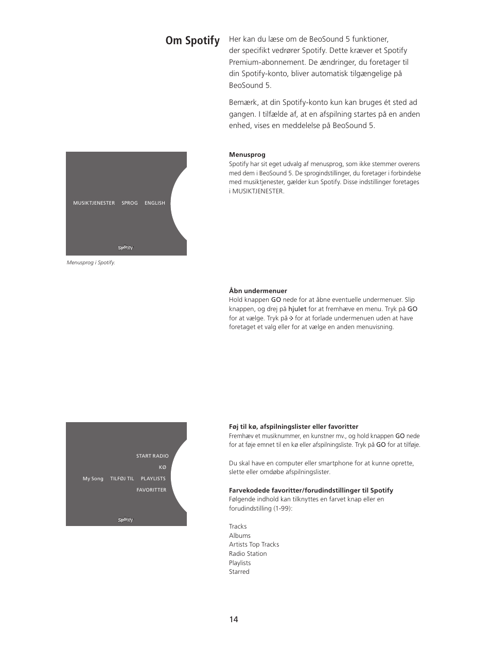 Om spotify, Om spotify, 14 | Bang & Olufsen BeoSound 5 Spotify User Manual | Page 14 / 176