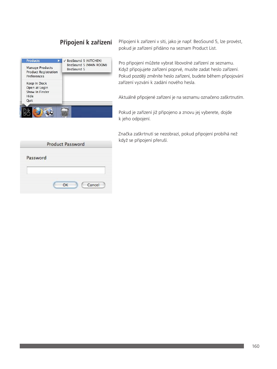 Připojení k zařízení | Bang & Olufsen BeoConnect (for Mac) User Manual | Page 160 / 217