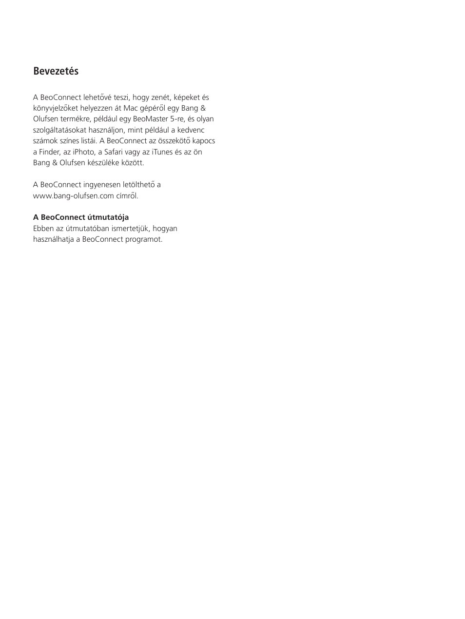Bevezetés | Bang & Olufsen BeoConnect (for Mac) User Manual | Page 165 / 217