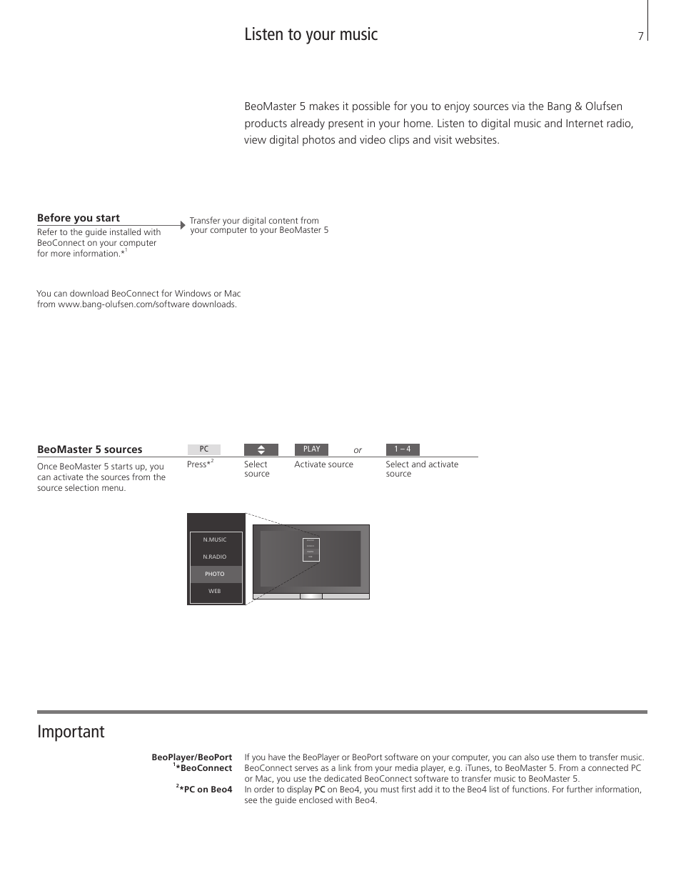 Listen to your music, Important listen to your music | Bang & Olufsen BeoMaster 5 User Manual | Page 7 / 28