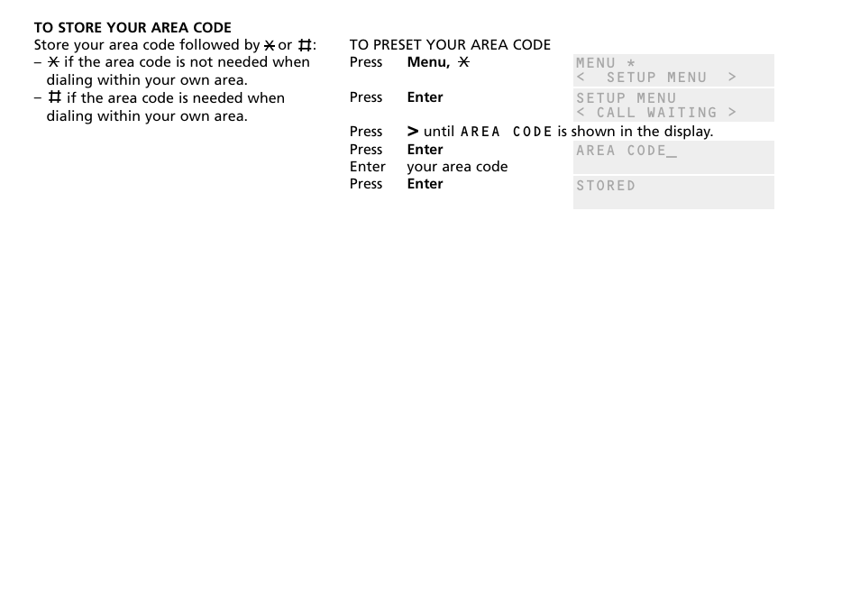 To store your area code | Bang & Olufsen BEOCOM 2500 User Manual | Page 6 / 40