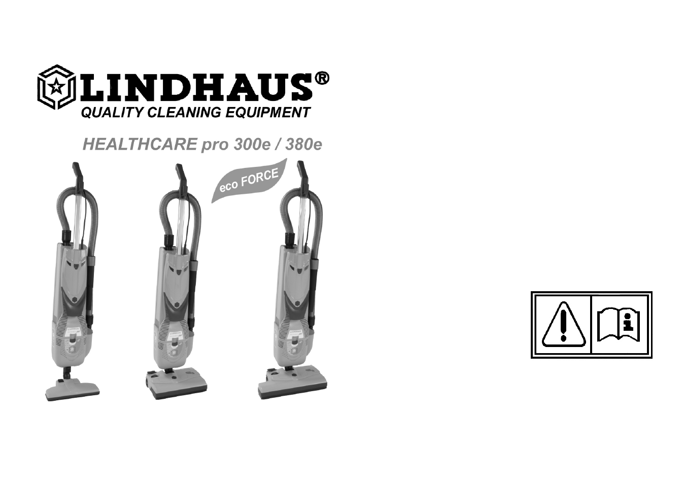 Lindhaus HEALTHCARE pro eco FORCE Multifunction Carpet Cleaner / Electric broom User Manual | 16 pages