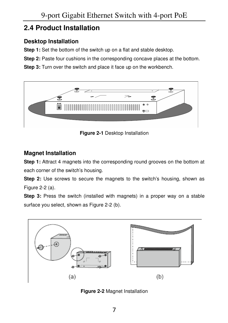 Port gigabit ethernet switch with 4-port poe, 4 product installation | Linkskey LKS-SG9P4 User Manual | Page 9 / 15