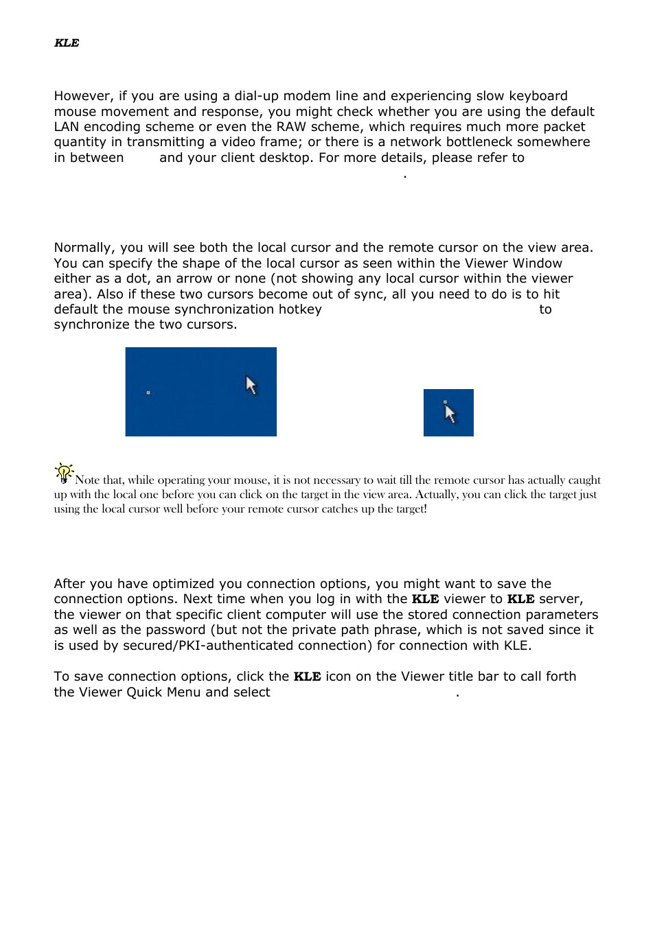 Mouse cursors synchronization, Save the connection options, Ouse | Ursors, Ynchronization, Ave the, Onnection, Ptions, 6 mouse cursors synchronization, 7 save the connection options | Linkskey LKV-IPM01 User Manual | Page 34 / 95