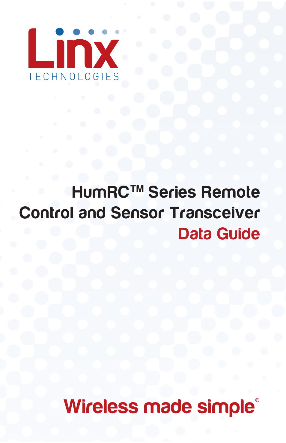 Linx Technologies HUM-xxx-RC User Manual | 31 pages