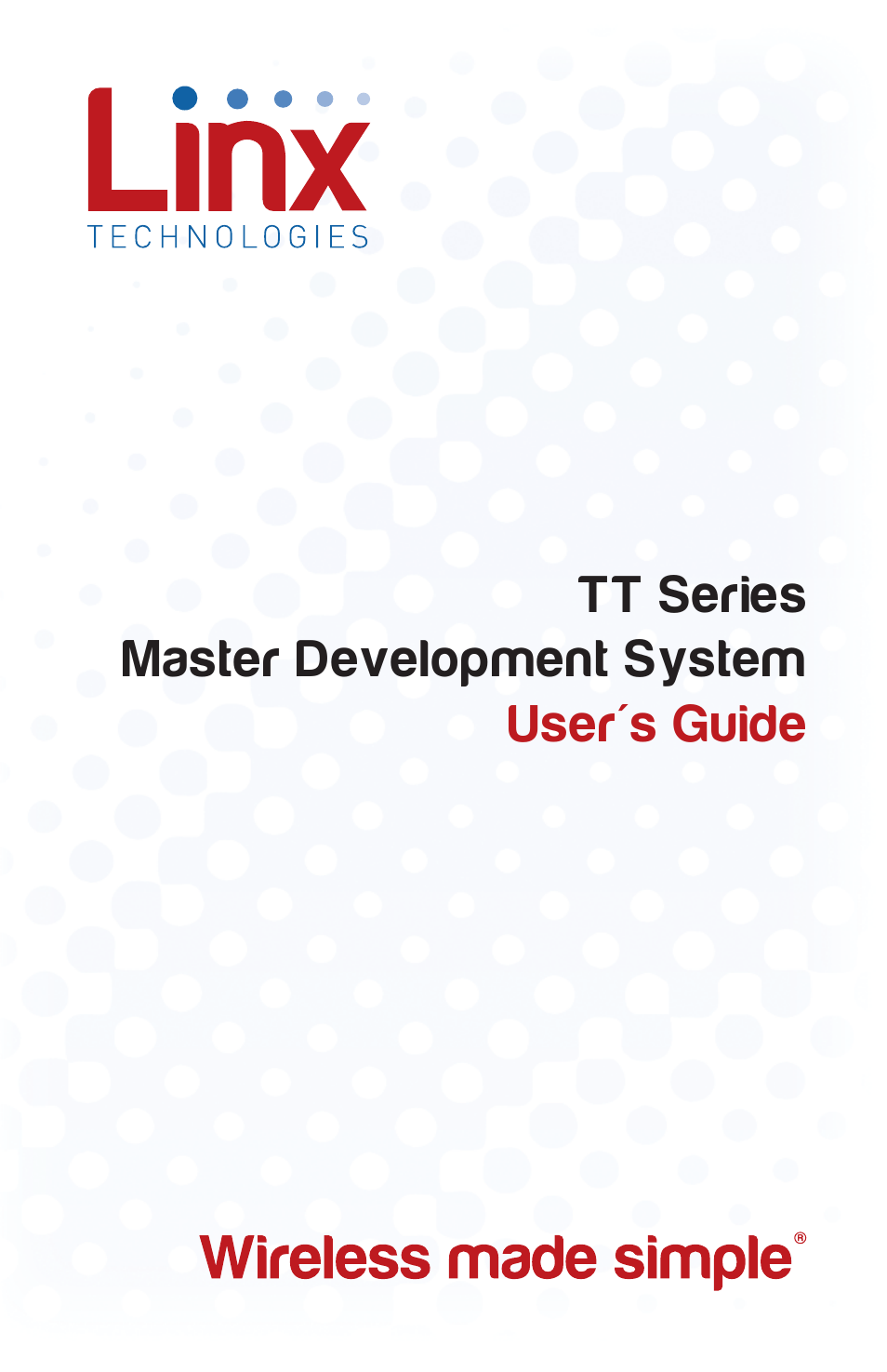 Linx Technologies MDEV-xxx-TT User Manual | 23 pages