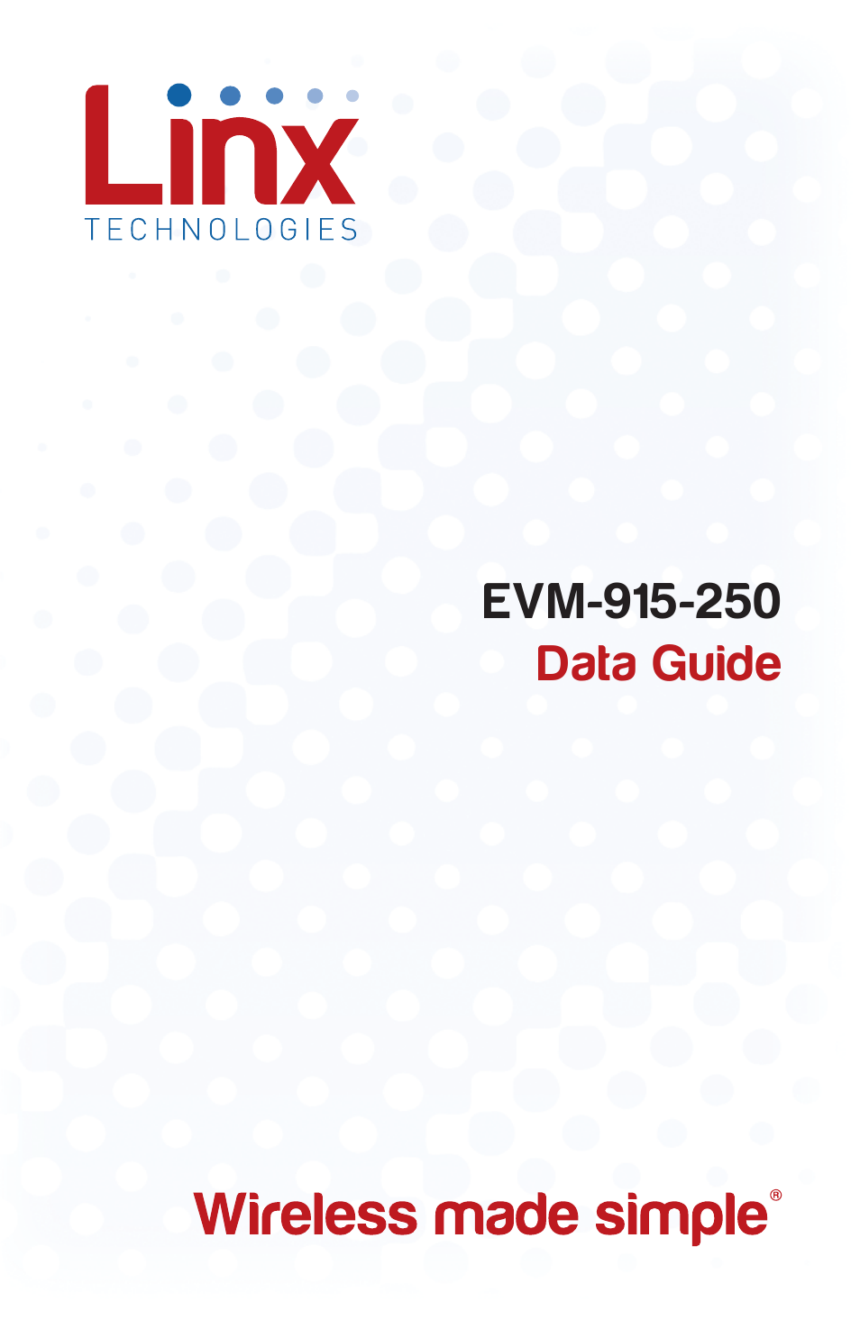 Linx Technologies EVM-915-250 User Manual | 9 pages