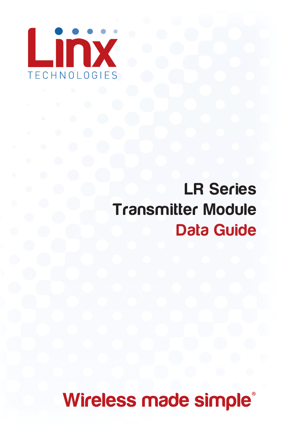 Linx Technologies TXM-xxx-LR User Manual | 17 pages