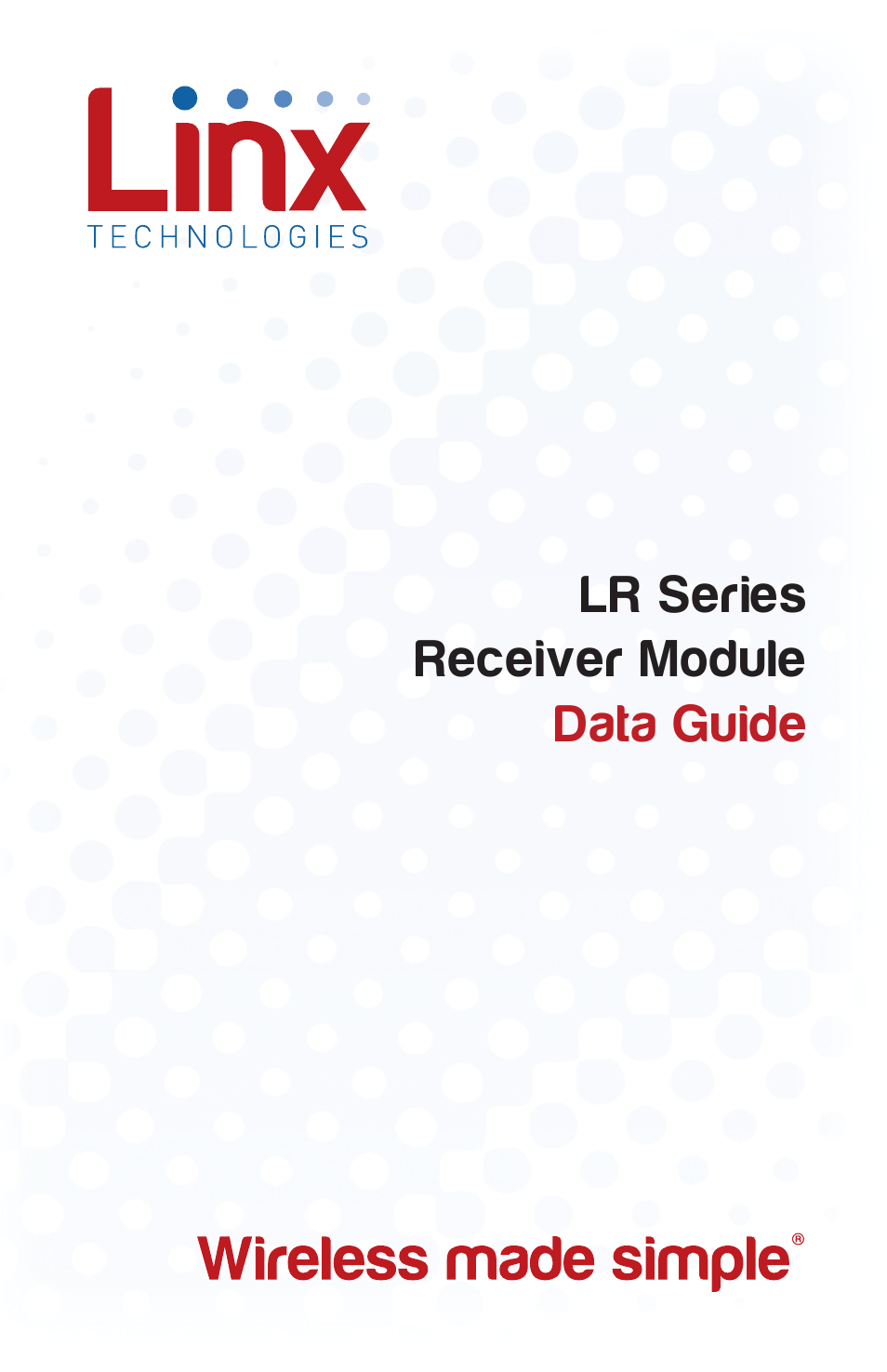 Linx Technologies RXM-xxx-LR User Manual | 19 pages