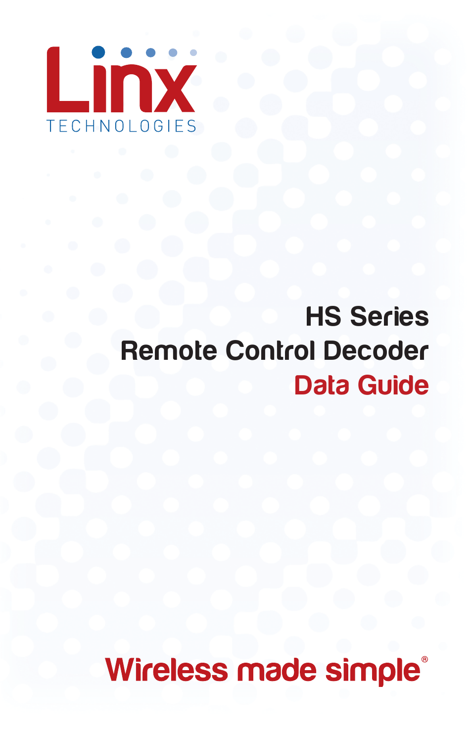 Linx Technologies LICAL-DEC-HS001 User Manual | 17 pages