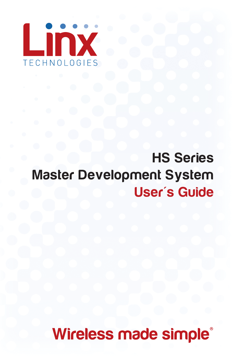 Linx Technologies MDEV-LICAL-HS User Manual | 11 pages