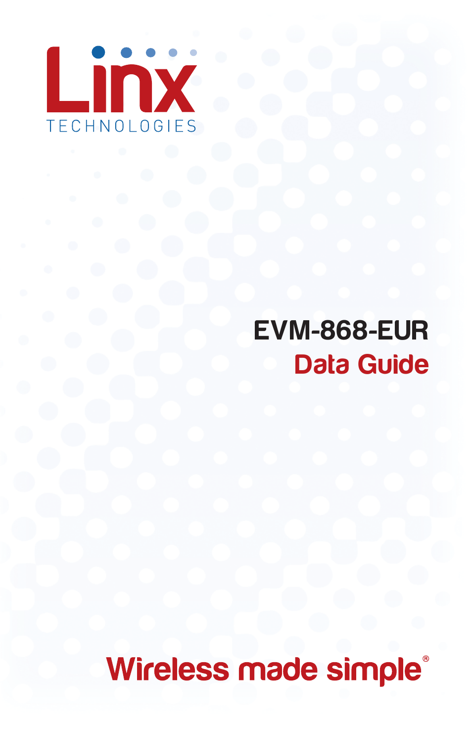 Linx Technologies EVM-868-EUR User Manual | 16 pages