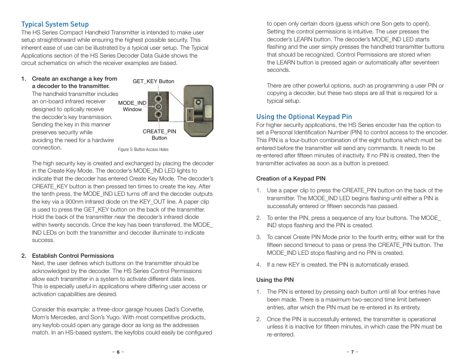 Typical system setup, Using the optional keypad pin | Linx Technologies MDEV-xxx-HH-CP8-HS User Manual | Page 6 / 13