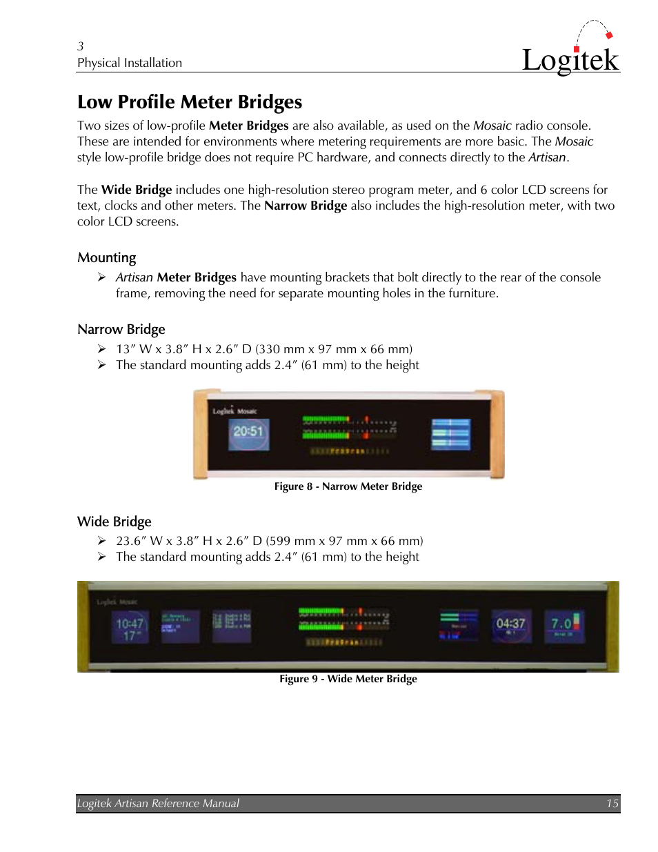 Low profile meter bridges, Mounting, Narrow bridge | Wide bridge, Logitek | Logitek Electronic Systems Artisan User Manual | Page 17 / 64