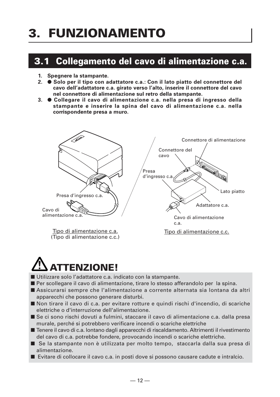 Funzionamento, 1 collegamento del cavo di alimentazione c.a, Attenzione | Citizen Systems CT-S2000DC User Manual | Page 93 / 136