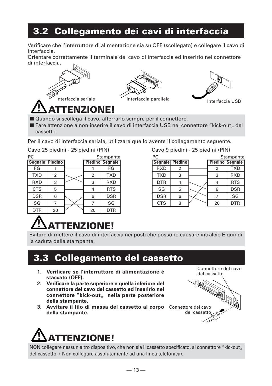 2 collegamento dei cavi di interfaccia, 3 collegamento del cassetto, Attenzione | Citizen Systems CT-S2000DC User Manual | Page 94 / 136