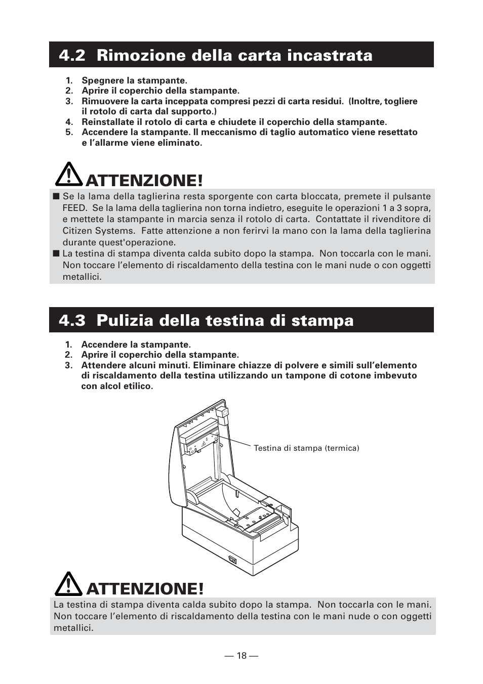 2 rimozione della carta incastrata, 3 pulizia della testina di stampa, Attenzione | 3 pulizia della testina di stampa attenzione | Citizen Systems CT-S2000DC User Manual | Page 99 / 136