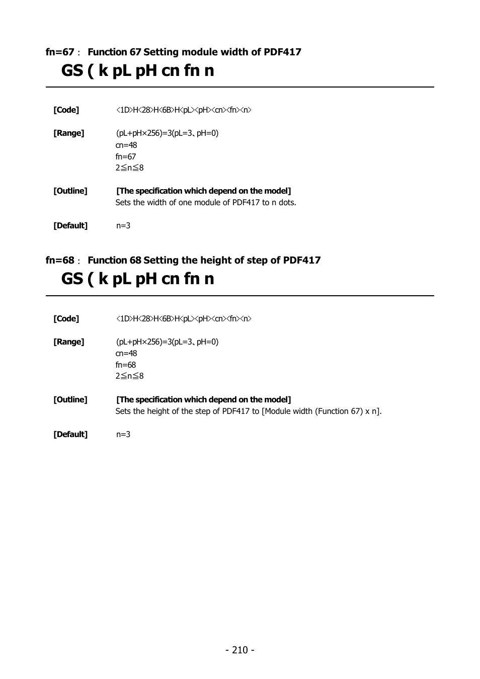 Fn=67： function 67 setting module width of pdf417, Function67, Function68 | Gs ( k pl ph cn fn n | Citizen Systems BD2-2220 User Manual | Page 210 / 312