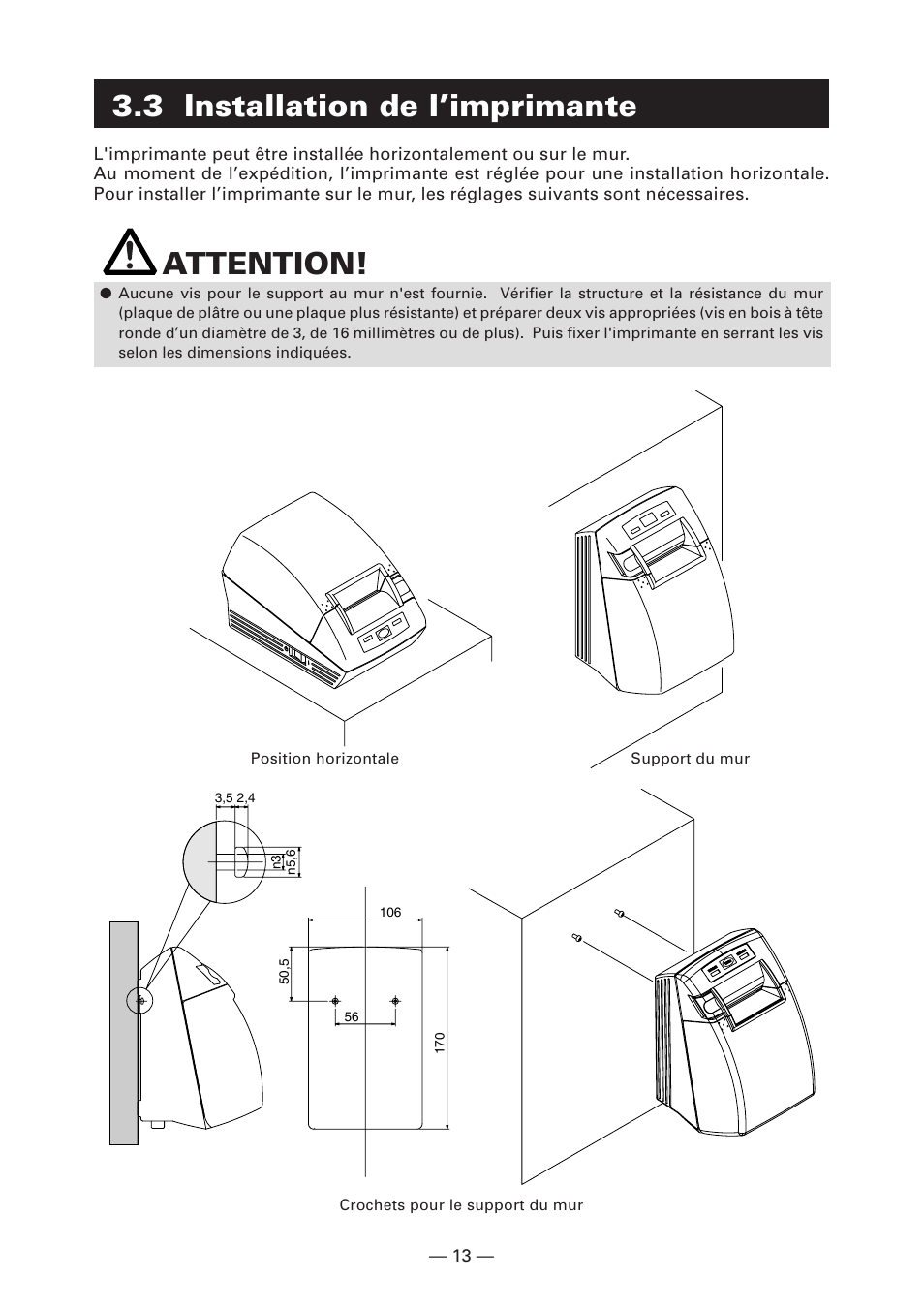 3 installation de l’imprimante, Attention | Citizen Systems CT-S280 User Manual | Page 44 / 136