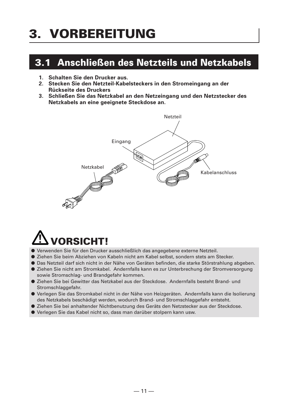 Vorbereitung, 1 anschließen des netzteils und netzkabels, Vorsicht | Citizen Systems CT-S280 User Manual | Page 68 / 136