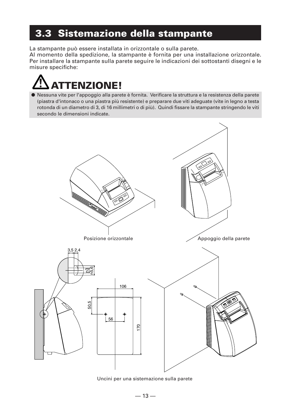 3 sistemazione della stampante, Attenzione | Citizen Systems CT-S280 User Manual | Page 96 / 136