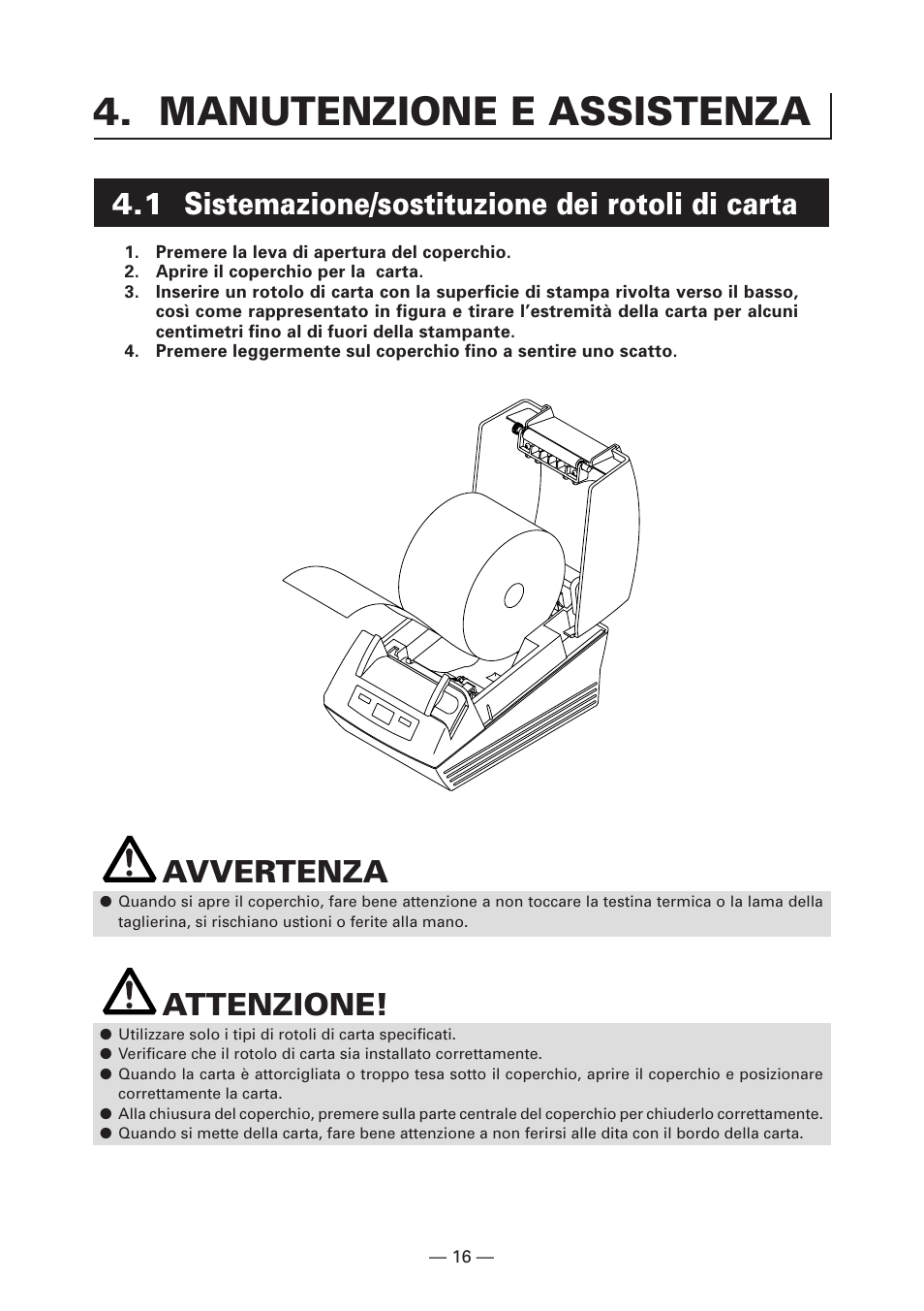 Manutenzione e assistenza, 1 sistemazione/sostituzione dei rotoli di carta, Avvertenza | Attenzione | Citizen Systems CT-S280 User Manual | Page 99 / 136