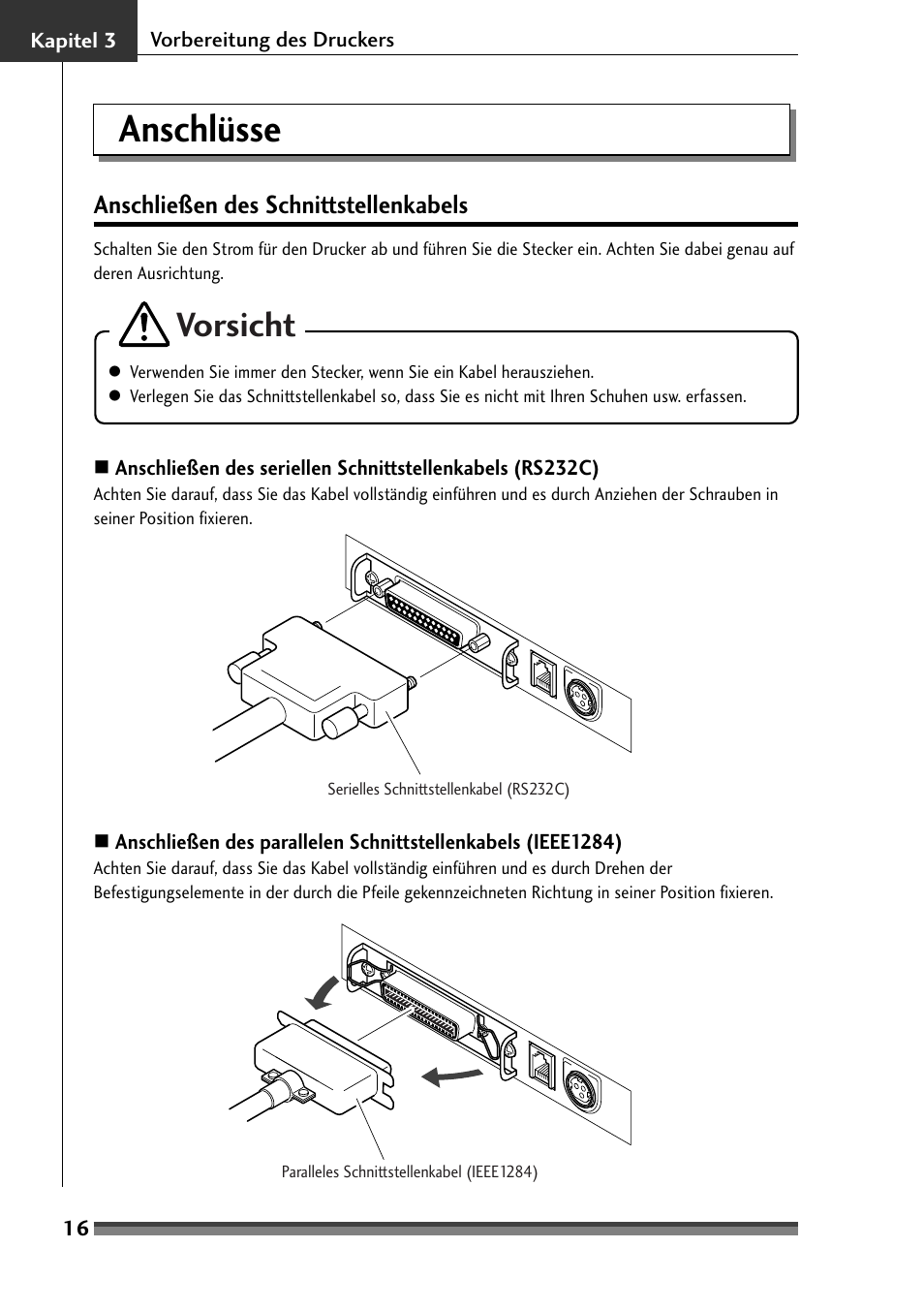 Kapitel 3, Anschlüsse, Anschließen des schnittstellenkabels | Kapitel 3 vorbereitung des druckers, Vorsicht | Citizen Systems Citizen CD-S500 User Manual | Page 110 / 220