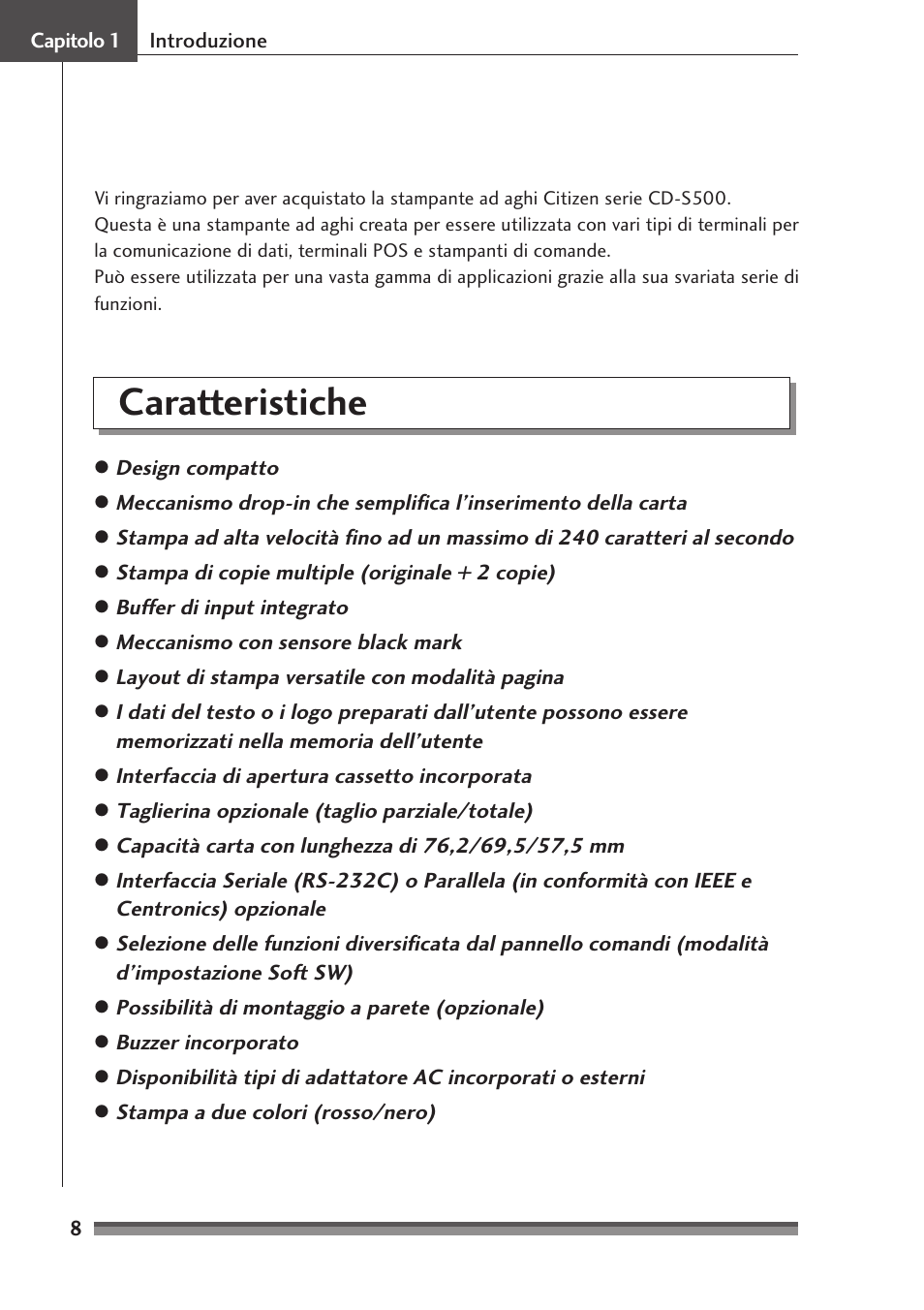 Capitolo 1, Caratteristiche, Capitolo 1 introduzione | Citizen Systems Citizen CD-S500 User Manual | Page 144 / 220