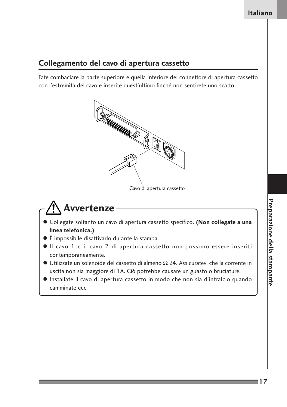 Collegamento del cavo di apertura cassetto, Avvertenze | Citizen Systems Citizen CD-S500 User Manual | Page 153 / 220