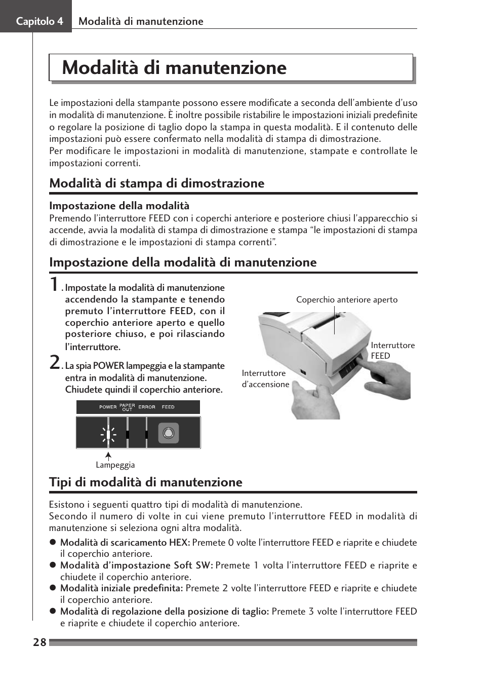 Capitolo 4, Modalità di manutenzione, Modalità di stampa di dimostrazione | Impostazione della modalità di manutenzione, Tipi di modalità di manutenzione | Citizen Systems Citizen CD-S500 User Manual | Page 164 / 220