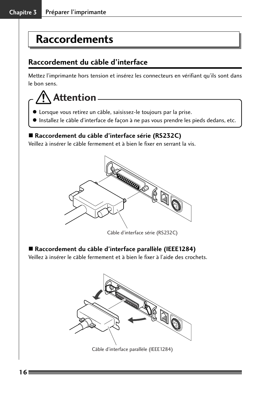 Chapitre 3, Raccordements, Raccordement du câble d ’interface | Chapitre3 préparer l’imprimante, Attention, Raccordement du câble d’interface | Citizen Systems Citizen CD-S500 User Manual | Page 68 / 220