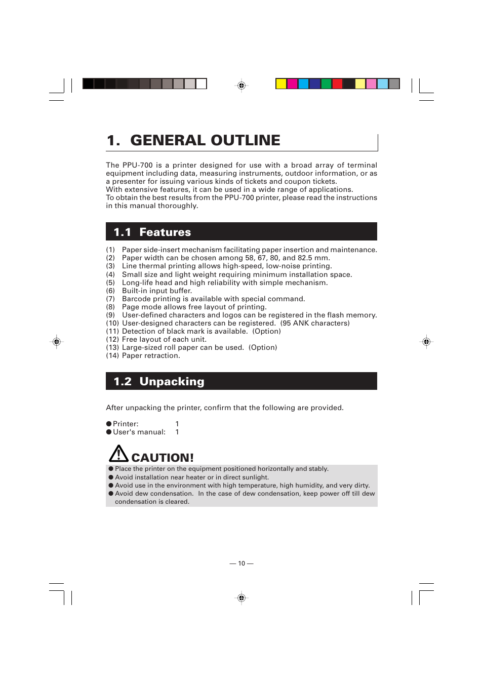 General outline, 1 features, 2 unpacking | Caution | Citizen Systems Citizen PPU PPU-700 User Manual | Page 13 / 40