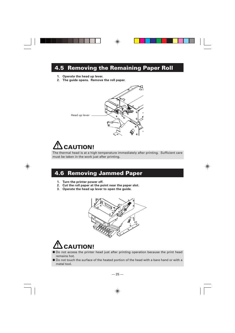 5 removing the remaining paper roll, 6 removing jammed paper, Caution | Citizen Systems Citizen PPU PPU-700 User Manual | Page 28 / 40