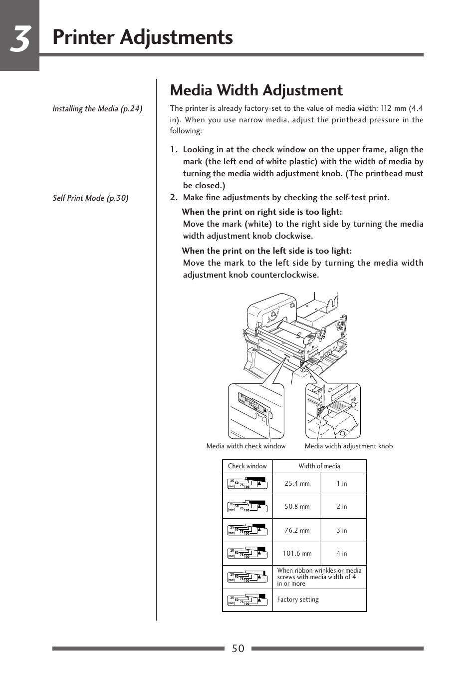 Media width adjustment, Printer adjustments | Citizen Systems Citizen CL-S700 User Manual | Page 50 / 70