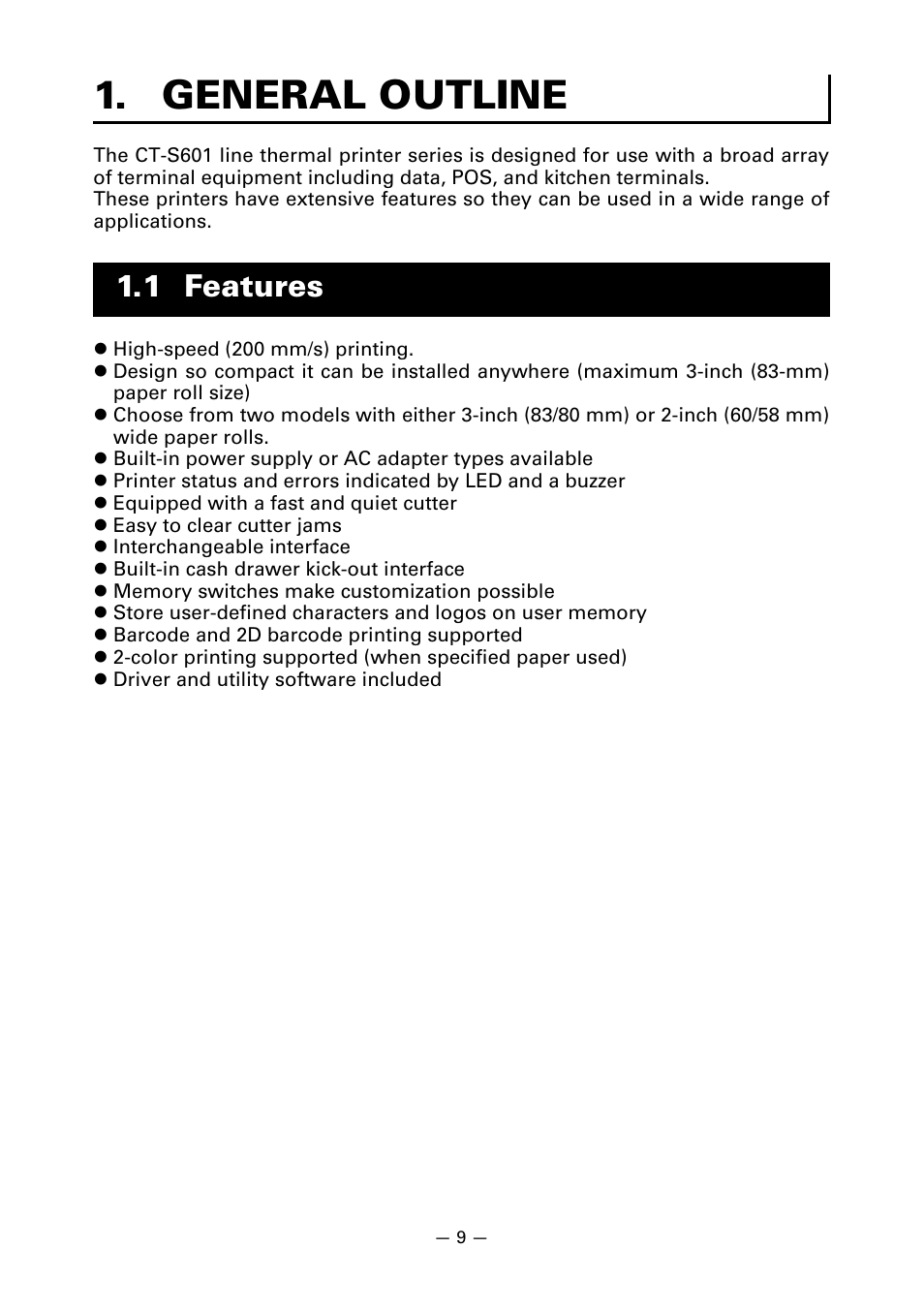 General outline, 1 features | Citizen Systems Line Thermal Printer CT-S601 User Manual | Page 12 / 46