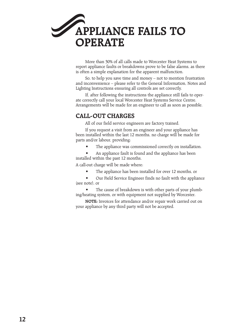 Appliance fails to operate, Call-out charges | Bosch Worcester 400 User Manual | Page 12 / 16