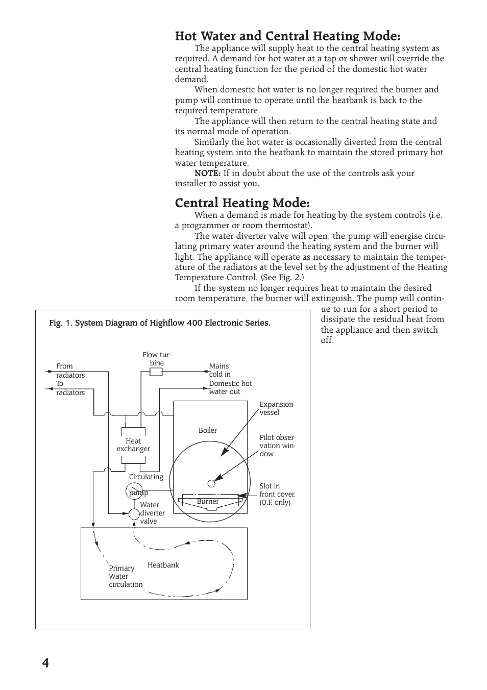 Hot water and central heating mode, Central heating mode | Bosch Worcester 400 User Manual | Page 4 / 16