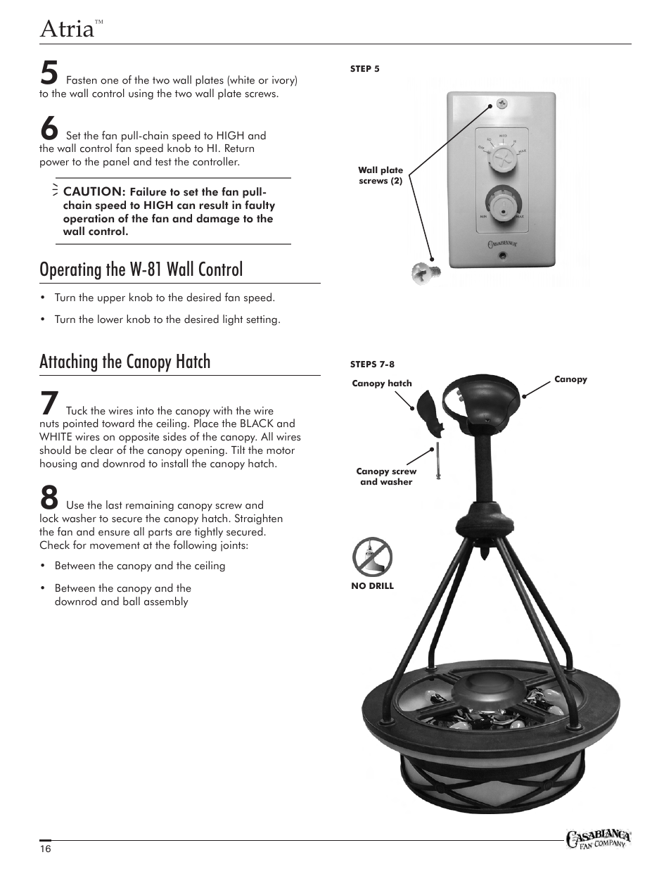 Atria, Operating the w-81 wall control, Attaching the canopy hatch | Casablanca Fan Company Atria C18GXXXF User Manual | Page 16 / 22