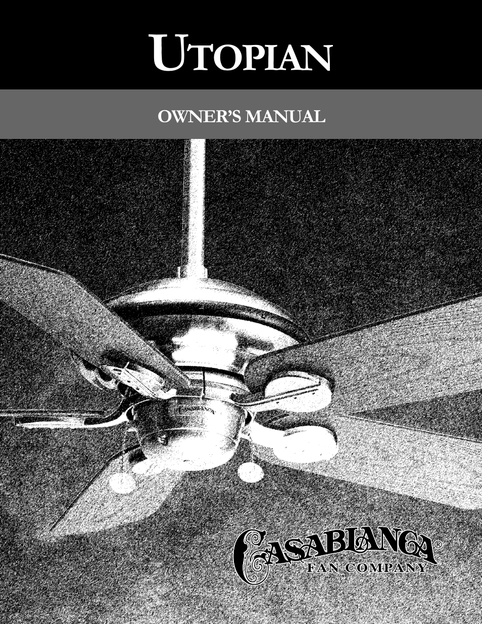 Casablanca Fan Company Capistrano Indoor Ceiling Fan User Manual | 10 pages
