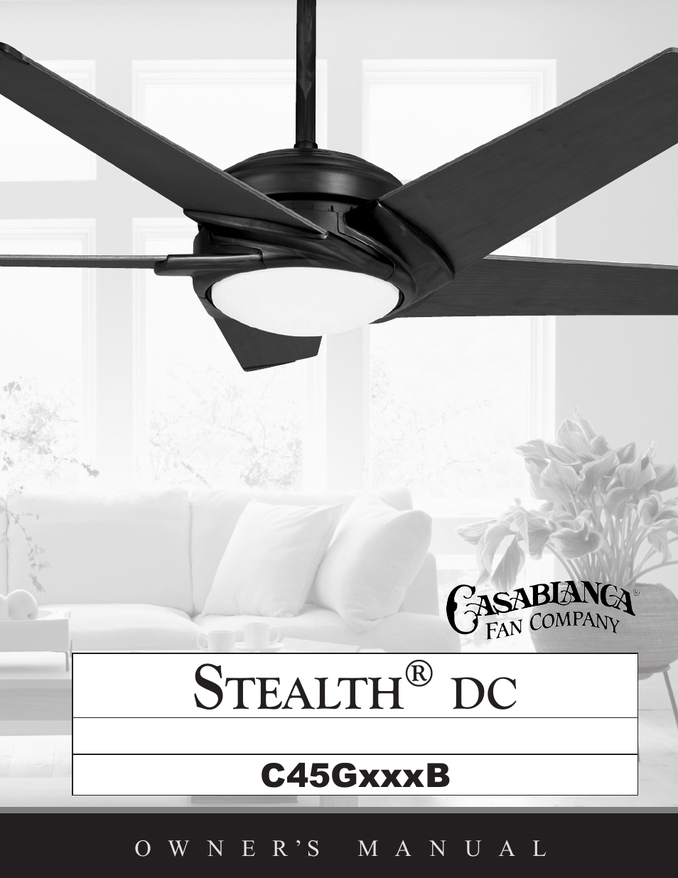 Casablanca Fan Company Stealth dc C45GxxxB User Manual | 20 pages