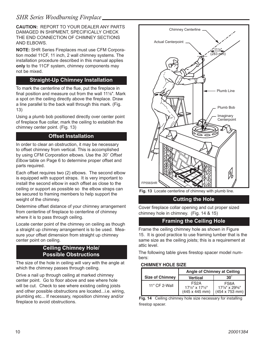 Shr series woodburning fireplace, Straight-up chimney installation, Offset installation | Ceiling chimney hole/ possible obstructions, Cutting the hole, Framing the ceiling hole | CFM Corporation SHR36 User Manual | Page 10 / 24