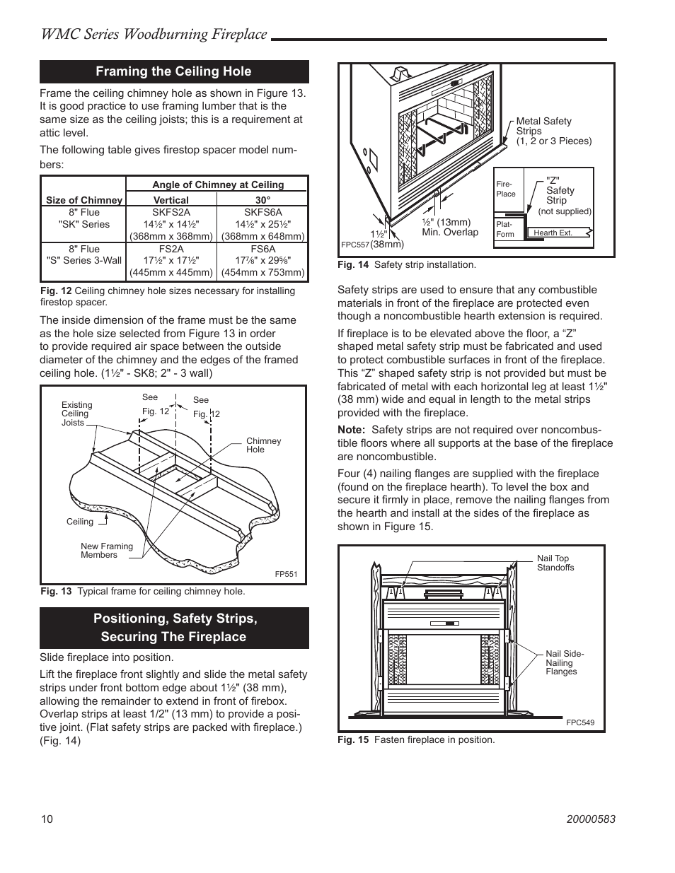 Wmc series woodburning fireplace, Framing the ceiling hole, Positioning, safety strips, securing the fireplace | CFM Corporation WMC36 WMC42 User Manual | Page 10 / 24