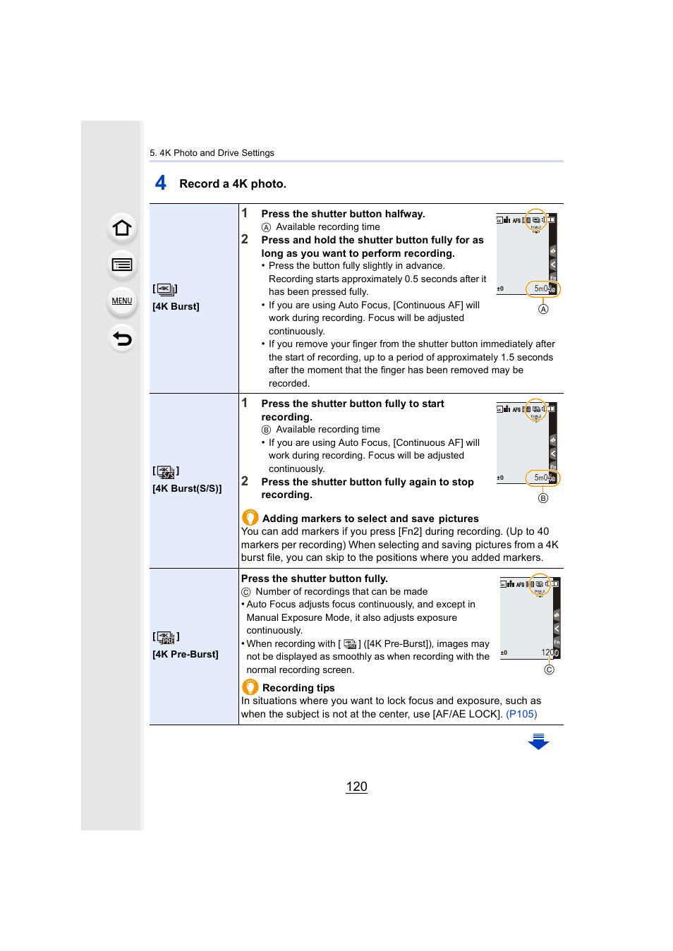 Record a 4k photo | Panasonic Lumix DMC-G85M User Manual | Page 120 / 338
